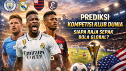 Prediksi Kompetisi Klub Dunia: Siapa Raja Sepak Bola Global?